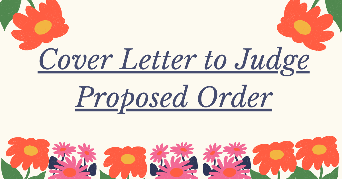 Cover Letter to Judge Proposed Order